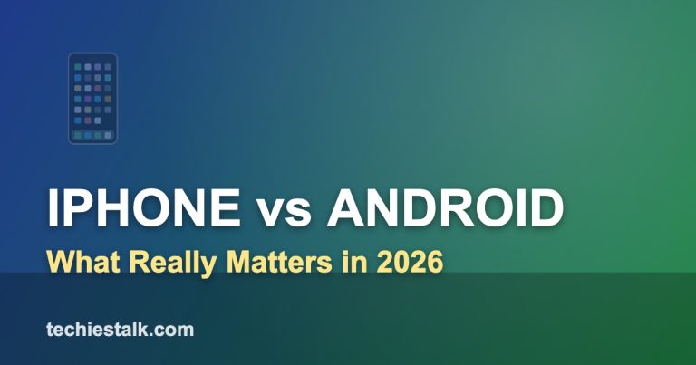 IPHONE vs ANDROID — What Really Matters in 2026